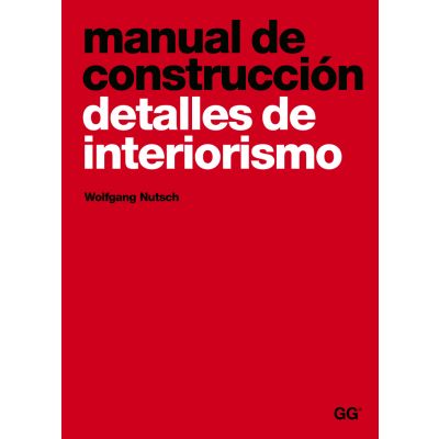 Manual de construcción. Detalles de interiorismo