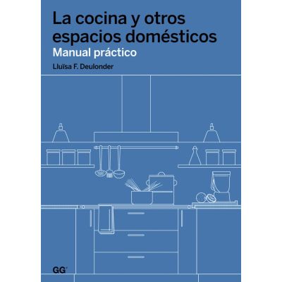 La cocina y otros espacios domésticos