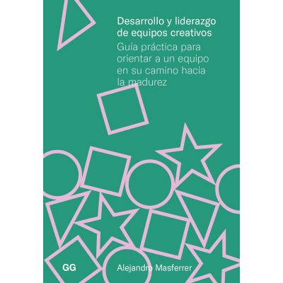 Desarrollo y liderazgo de equipos creativos