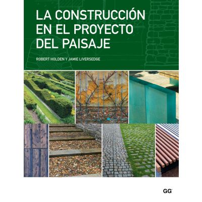 La construcción en el proyecto del paisaje