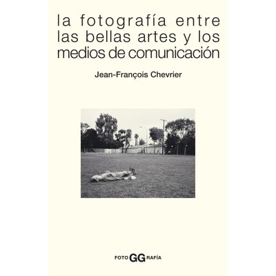 La fotografía entre las bellas artes y los medios de comunicación