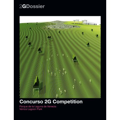 2G Dossier. Concurso 2G. Parque de la Laguna de Venecia