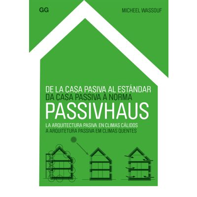 De la casa pasiva al estándar Passivhaus