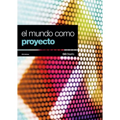 El mundo como proyecto