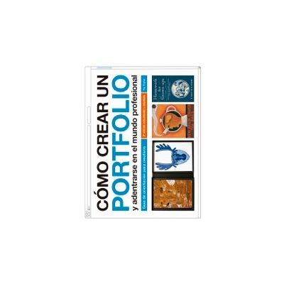 Cómo crear un portfolio y adentrarse en el mundo profesional