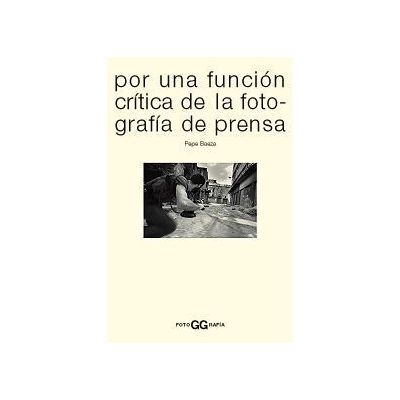 Por una función crítica de la fotografía de prensa